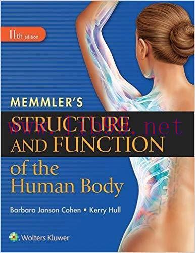 [PDF]Memmler’s Structure and Function of the Human Body, 11th Edition