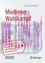 [PDF]Moderner Wahlkampf: Ihr Werkzeugkoffer f&uuml;r agile Kampagnen und starke politische Kommunika...