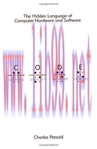 [FOX-Ebook]Code: The Hidden Language of Computer Hardware and Software
