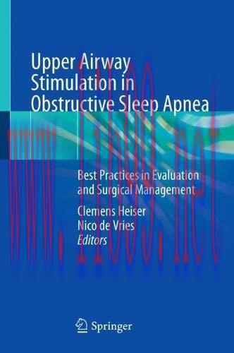 [AME]Upper Airway Stimulation in Obstructive Sleep Apnea: Best Practices in Evaluation and Surg...
