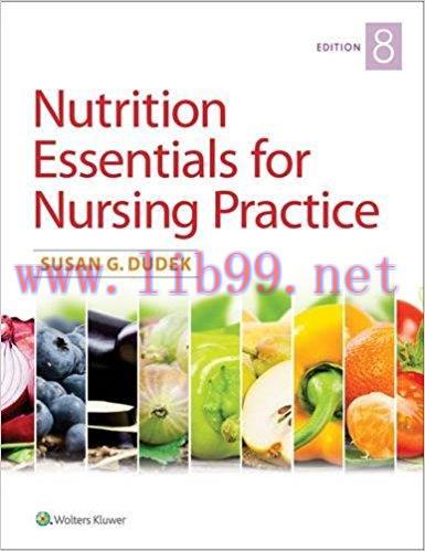 [PDF]Nutrition Essentials for Nursing Practice Eighth Edition