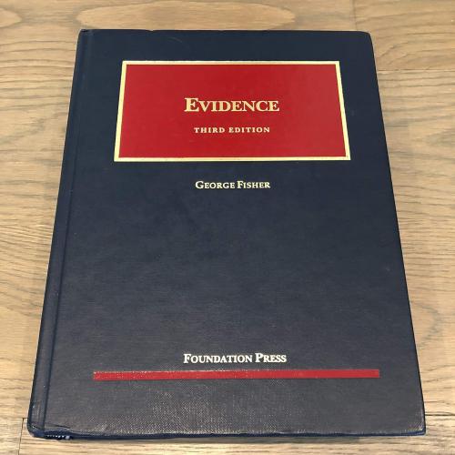 Evidence (University Casebook Series) 3rd Edition