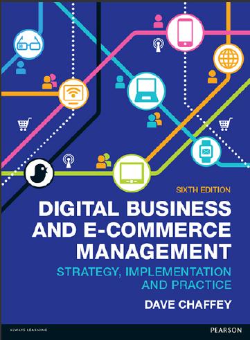 (Solution Manual)Digital Business and E-Commerce Management 6th Edition by Chaffey.zip