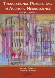[AME]Translational Perspectives in Auditory Neuroscience: Special Topics