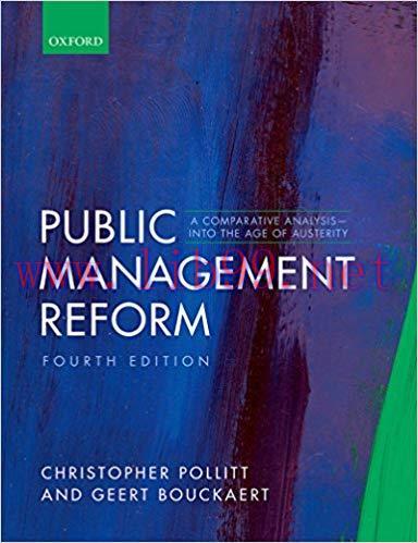 (PDF)Public Management Reform: A Comparative Analysis &ndash; Into The Age of Austerity 4th Edition