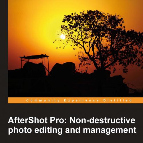 Aftershot Pro- Non-destructive photo editing and management