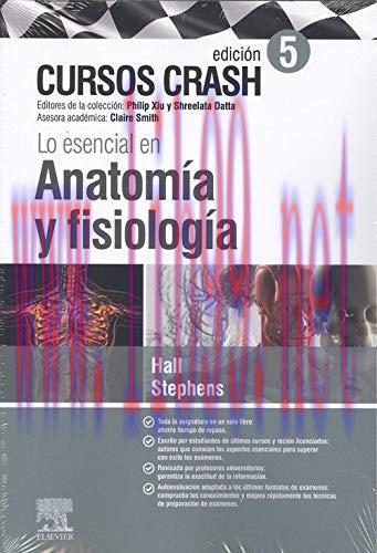 [AME]Lo esencial en Anatom&iacute;a y fisiolog&iacute;a (5&ordf; ed.): Cursos Crash (Spanish Edition) (True PDF - ...