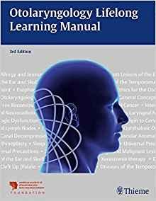 Otolaryngology Lifelong Learning Manual