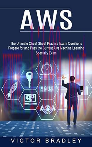 [FOX-Ebook]Aws: The Ultimate Cheat Sheet Practice Exam Questions