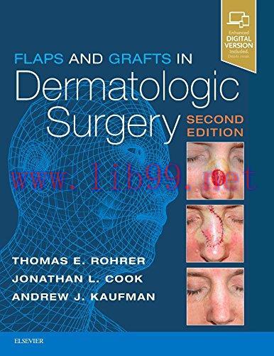 [AME]Flaps and Grafts in Dermatologic Surgery, 2nd Edition (PDF)
