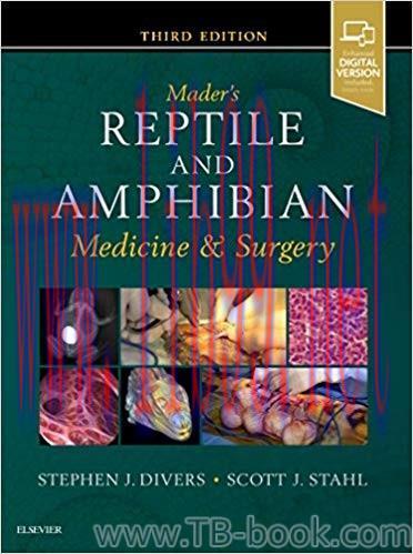 Mader&rsquo;s Reptile and Amphibian Medicine and Surgery 3rd Edition by Stephen J. Divers BVetMed DZo...