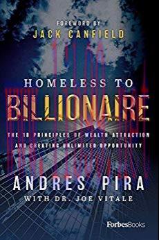 (PDF)Homeless to Billionaire: The 18 Principles of Wealth Attraction and Creating Unlimited Opp...