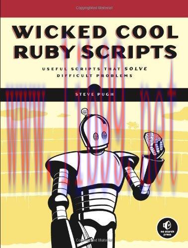 [FOX-Ebook]Wicked Cool Ruby Scripts: Useful Scripts That Solve Difficult Problems
