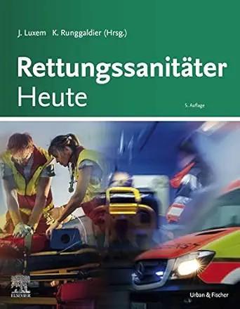 [AME]Rettungssanitäter Heute (German Edition), 5th Edition (True PDF from_ Publisher)