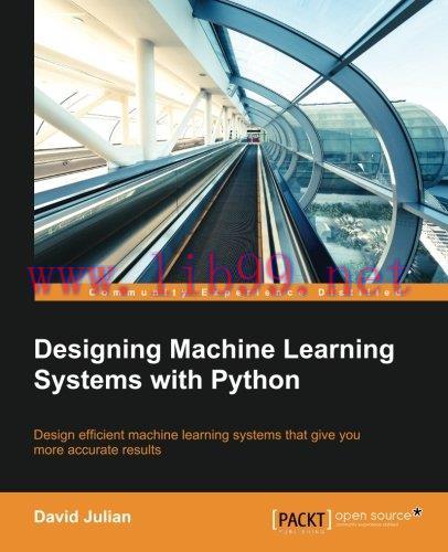 [FOX-Ebook]Designing Machine Learning Systems with Python
