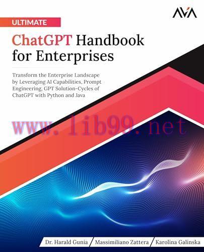 [FOX-Ebook]Ultimate ChatGPT Handbook for Enterprises: Transform the Enterprise Landscape by Lev...
