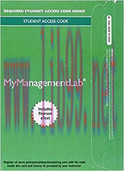 (PDF)NEW MyManagementLab&reg; with Pearson eText &mdash; Instant Access &mdash; for Management: A Focus on Lead...