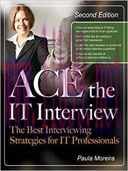 Ace the IT Interview (Ace the It Job Interview) 2nd Edition
