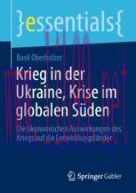 [PDF]Krieg in der Ukraine, Krise im globalen S&uuml;den: Die &ouml;konomischen Auswirkungen des Kriegs au...