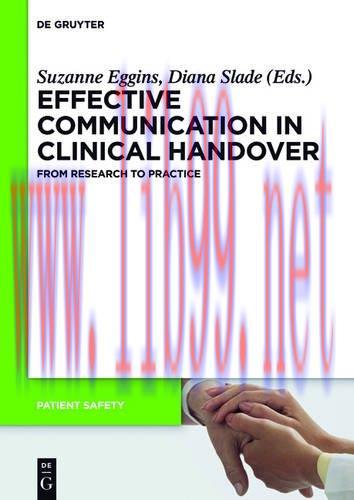 [AME]Effective Communication in Clinical Handover: From_ Research to Practice (Patient Safety)