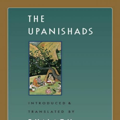 Upanishads 2nd Edition by Eknath Easwaran, The