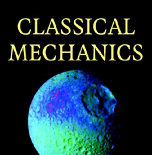 CLASSICAL MECHANICS_ AN UNDERGRADUATE TEXT