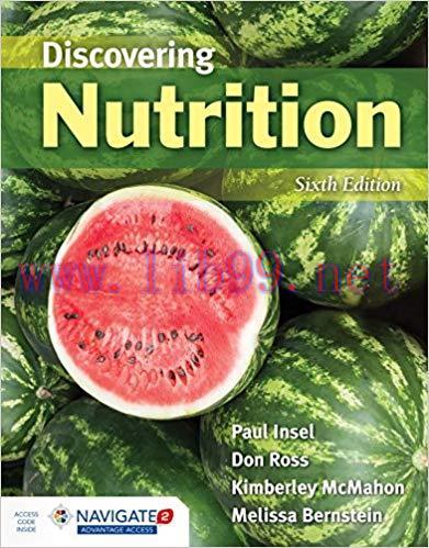 [PDF]Discovering Nutrition, 6th Edition [Paul Insel]