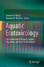 [PDF]Aquatic Ecotoxicology: Understanding Pollutants, Aquatic Organisms, and their Environments
