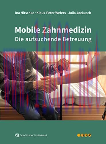 [AME]Mobile Zahnmedizin: Die aufsuchende Betreuung (German Edition) (EPUB)