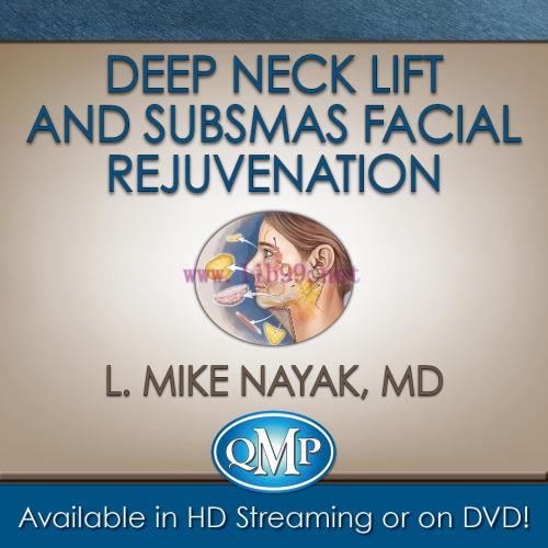 [AME]Deep Neck Lift and SubSMAS Facial Rejuvenation (CME VIDEOS)