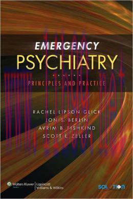 [AME]Emergency Psychiatry: Principles and Practice (ORIGINAL PDF from_ Publisher)