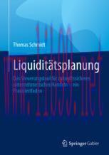 [PDF]Liquidit&auml;tsplanung: Das Steuerungstool f&uuml;r zukunftssicheres unternehmerisches Handeln &ndash; ei...