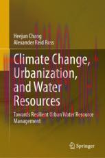 [PDF]Climate Change, Urbanization, and Water Resources: Towards Resilient Urban Water Resource ...