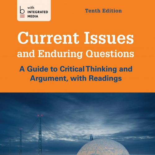 Current Issues and Enduring Questions 10th Edition by Sylvan Barnet