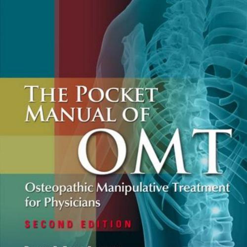 POCKET MANUAL of OMT_ Osteopathic Manipulative Treatment for Physicians, SECOND EDITION, THE - ...