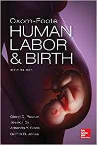 Oxorn Foote Human Labor and Birth, Sixth Edition