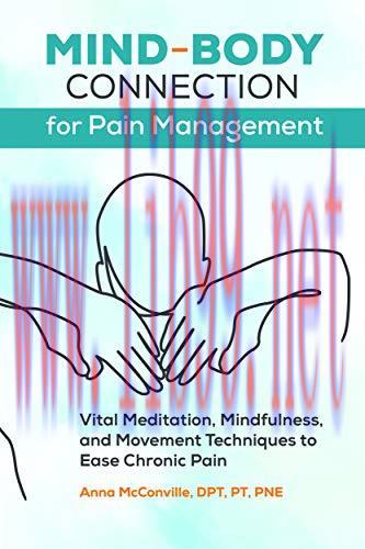[FOX-Ebook]Mind-Body Connection for Pain Management: Vital Meditation, Mindfulness, and Movemen...