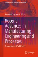[PDF]Recent Advances in Manufacturing Engineering and Processes: Proceedings of ICMEP 2021