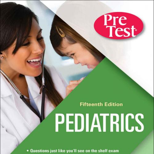 Pediatrics PreTest Self-Assessment And Review 15th Edition by Robert J. Yetman - Robert J. Yetm...
