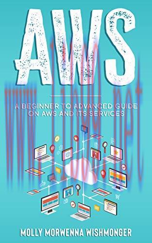 [FOX-Ebook]AWS: Beginner to Advanced Guide on AWS and its Services