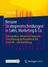 [PDF]Bessere Strategieentscheidungen in Sales, Marketing & Co.: Datenanalyse, Automatisierung u...