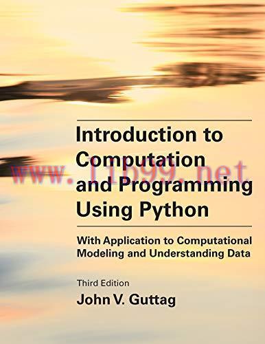 [FOX-Ebook]Introduction to Computation and Programming Using Python, 3rd Edition: With Applicat...