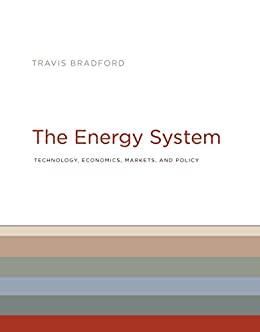 (PDF)The Energy System Technology, Economics, Markets, and Policy (The MIT Press)