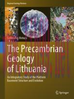 [PDF]The Precambrian Geology of Lithuania: An Integratory Study of the Platform Basement Struct...