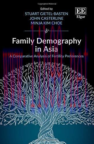 [FOX-Ebook]Family Demography in Asia: A Comparative Analysis of Fertility Preferences