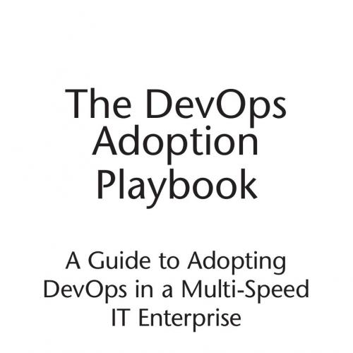 Wiley.The.DevOps.Adoption.Playbook.1119308747