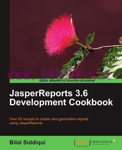 [FOX-Ebook]JasperReports 3.6 Development Cookbook