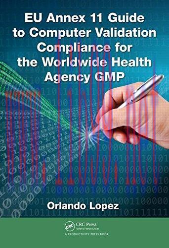 [FOX-Ebook]EU Annex 11 Guide to Computer Validation Compliance for the Worldwide Health Agency ...