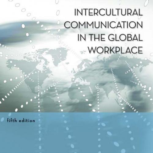 Intercultural Communication in the Global Workplace