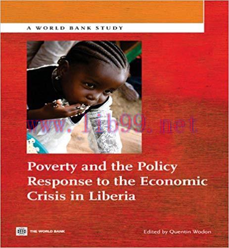 (PDF)Poverty and the Policy Response to the Economic Crisis in Liberia (World Bank Studies Book...